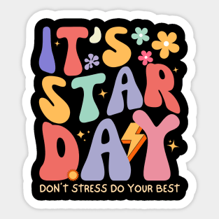 It’s Staar Day Don’t Stress Retro Groovy Testing day Teacher Sticker